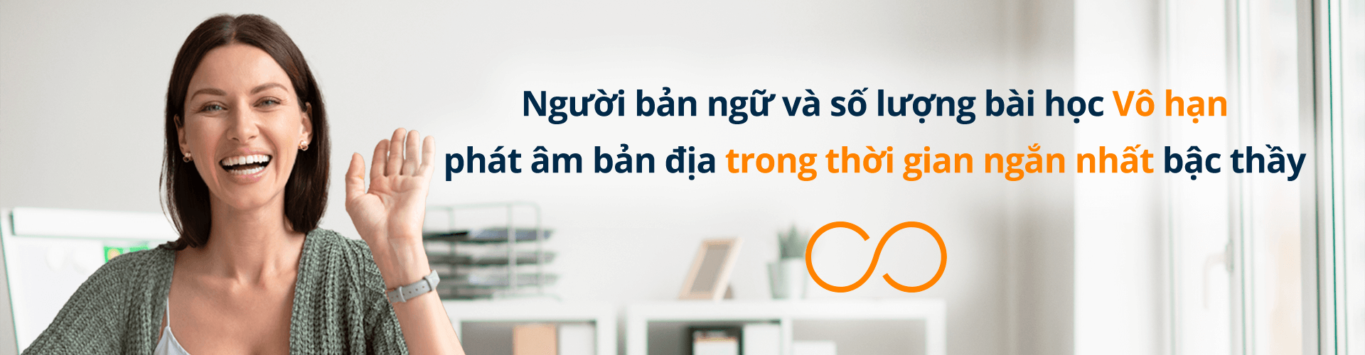 Tuỳ chọn học thoả thích với giáo viên bản ngữ